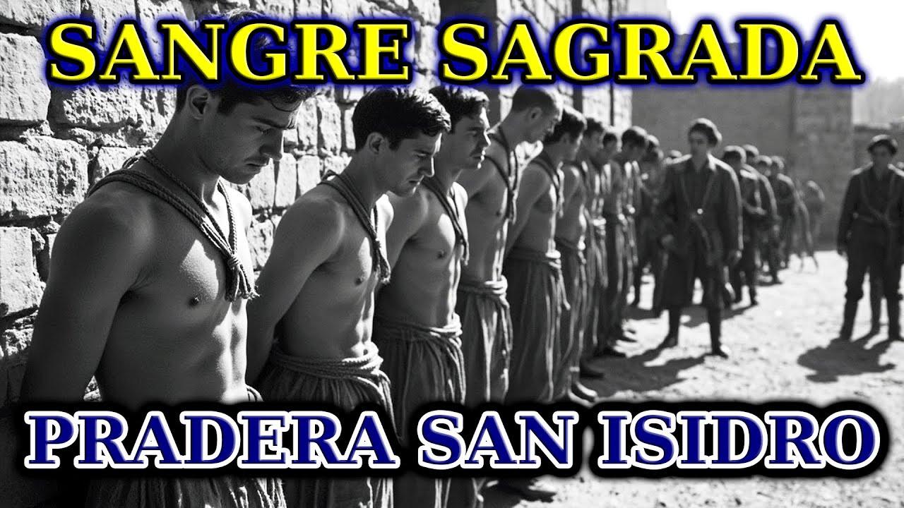 SANGRE SAGRADA: la tragedia de la fe en la Pradera de San Isidro