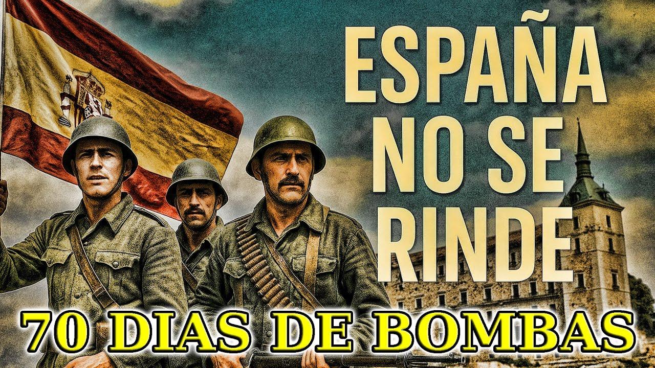 70 días bajo las bombas: el infierno del Alcázar de Toledo