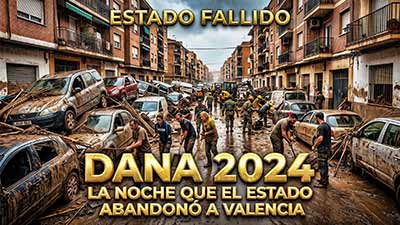 La Huella de la DANA: Anatomía, Impacto del Desastre de Octubre de 2024